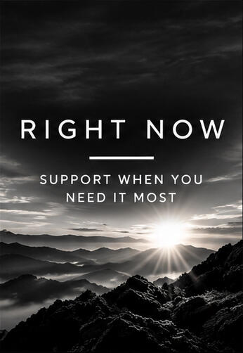 RIGHT NOW 1NELIFE RIGHT NOW — Find guidance and support